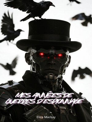 cover image of Mes Années de Guerres D'espionnage